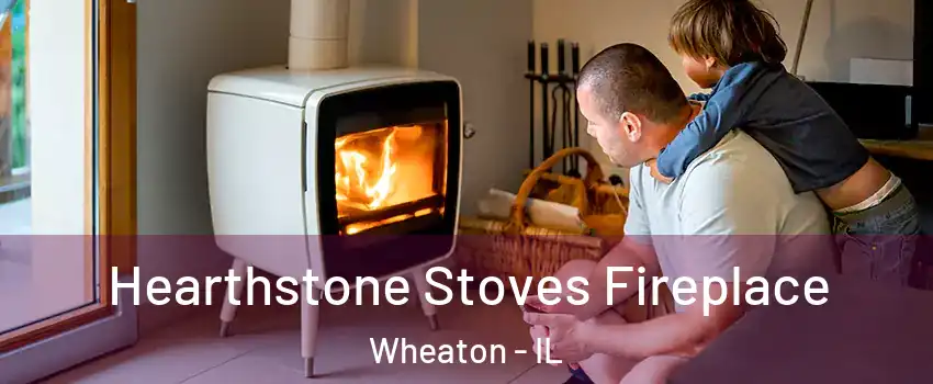  Hearthstone Stoves Fireplace Wheaton - IL