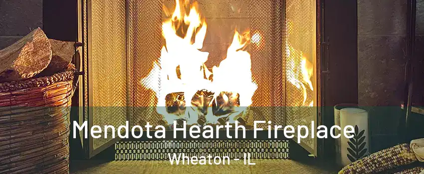  Mendota Hearth Fireplace Wheaton - IL